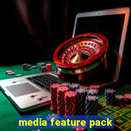 media feature pack